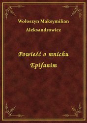 : Powieść o mnichu Epifanim - ebook