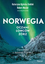 : Norwegia oczami łowców zórz - ebook
