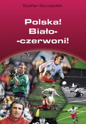 : Polska! Biało-czerwoni! - ebook