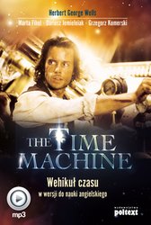 : The Time Machine. Wehikuł czasu w wersji do nauki angielskiego - audiobook