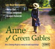 : Anne of Green Gables Ania z Zielonego Wzgórza w wersji do nauki języka angielskiego - audiobook