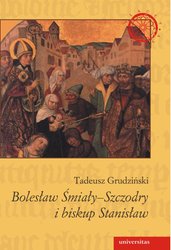 : Bolesław Śmiały-Szczodry i biskup Stanisław - ebook