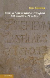 : Żydzi w okresie drugiej świątyni 538 przed Chrystusem - 70 po Chrystusie - ebook