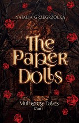 : The Paper Dolls. Mulberry Academy. Tom 1 - ebook