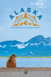 : Alaska. Przystanek na końcu świata - ebook