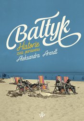 : Bałtyk. Historie zza parawanu - ebook