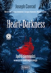 : Heart of Darkness. Jądro ciemności w wersji do nauki angielskiego - ebook